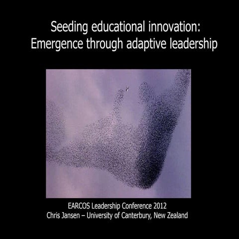 Chris Jansen (www.Ideacreation.org) - "Seeding innovation through adaptive le...