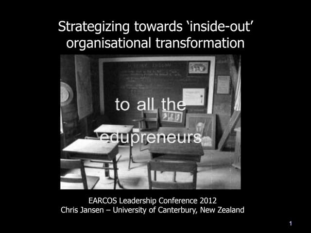 Chris Jansen (www.Ideacreation.org) - "Strategising towards 'inside-out' orga...