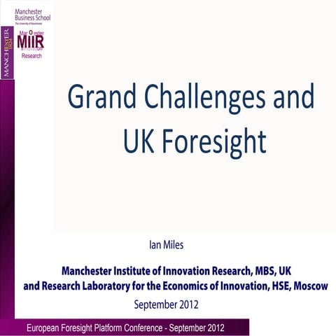 Grand challenges and uk foresight