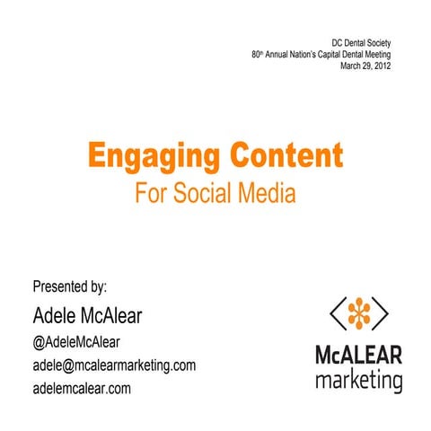 Engaging Content for Social Media 2012 - Dentists