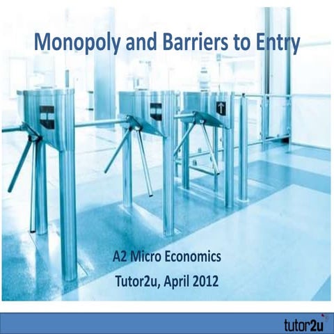 Entry Barriers in Markets