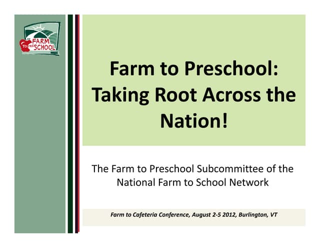 Farm to Preschool: Taking Root Across the Nation!  - presentation