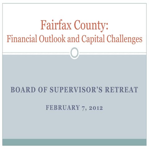 Fairfax County: Financial Outlook and Capital Challenges in 2012