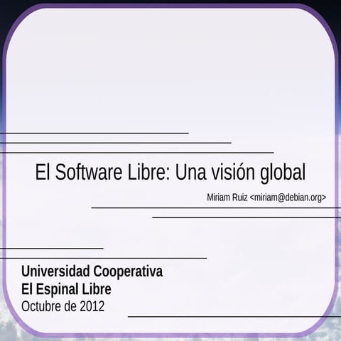 El Software Libre: Una visión global (2012)