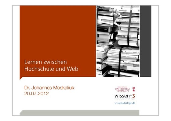 Lernen zwischen Hochschule und Web