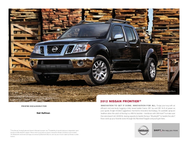 Neil Huffman Nissan >> 2012 Nissan Frontier brochure by Neil Huffman Nissan ... Neil Huffman Nissan >> 2012 Nissan Frontier brochure by Neil Huffman Nissan ...