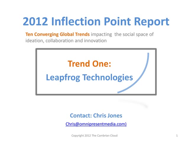 2012 Inflection Point Report Trend One: Leapfrog Technologies:Major trends resesarch notes
