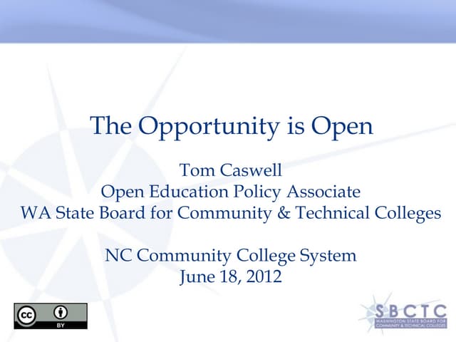 The Opportunity Is Open