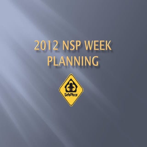 2012 nsp week planning town hall power point