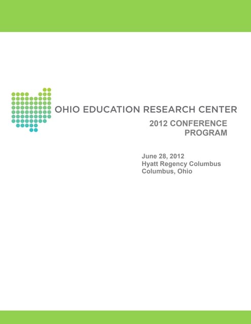 Ohio Education Research Center 2012 Conference Program