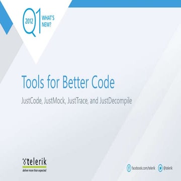 2012 Q1 Tools for Better Code
