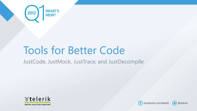 2012 Q1 Tools for Better Code
