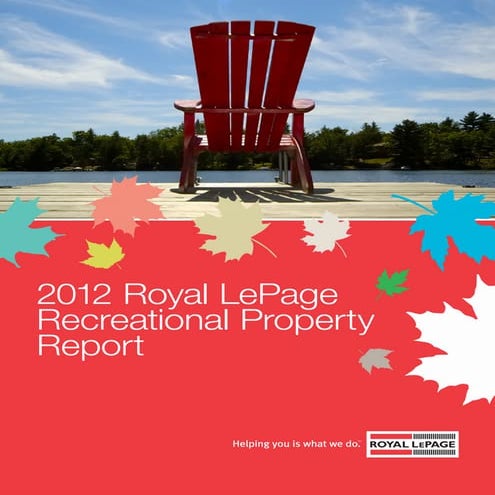 2012 royal le page recreational propery report may 2012