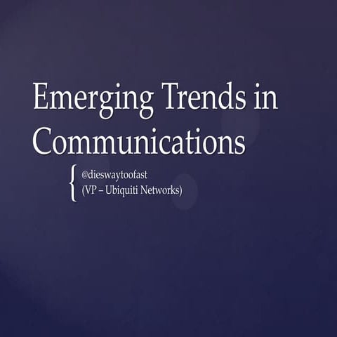 Emerging Trends in Communications