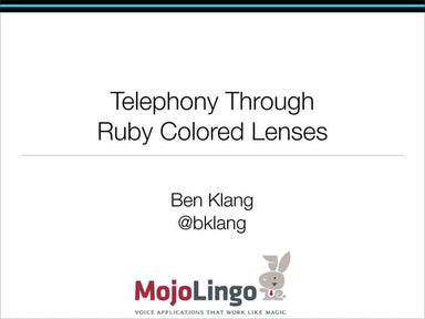 Telephony Through Ruby Colored Lenses