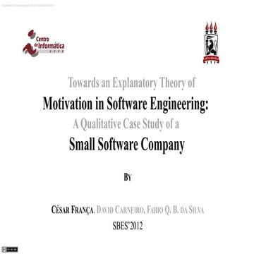 2012 SBES - Towards an Explanatory Theory of Motivation in Software Engineeri...