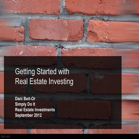 how to get started with real estate investing