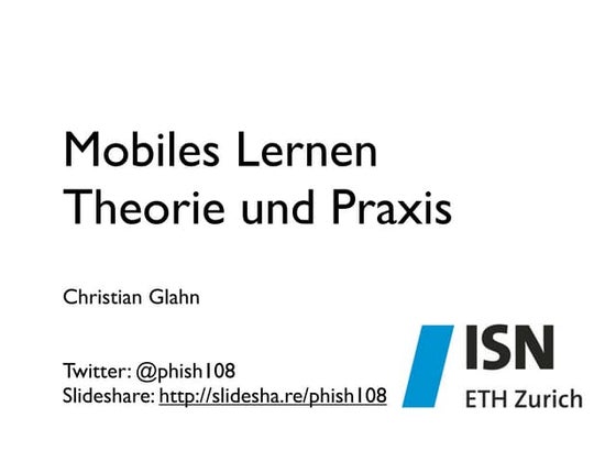 Mobile Learning Theorie und Praxis