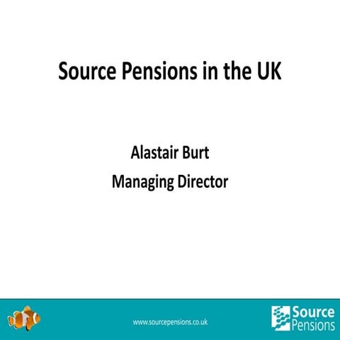 Source Pensions presentation at the PensionSource Fund Manager Conference 2012 