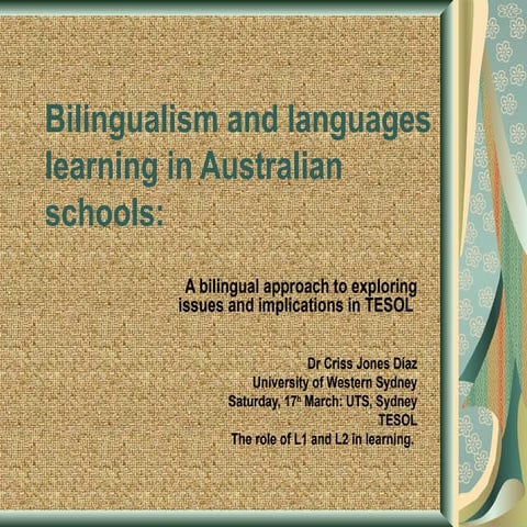 2012 TESOL Seminar 1: Growing up bilingual in multicultural urban Australia: ...