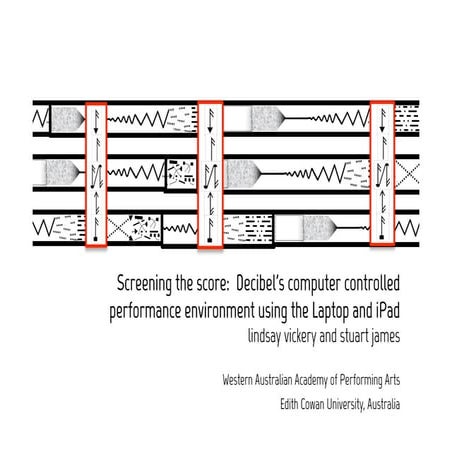 Screening the score: Decibel's computer controlled performance environment us...