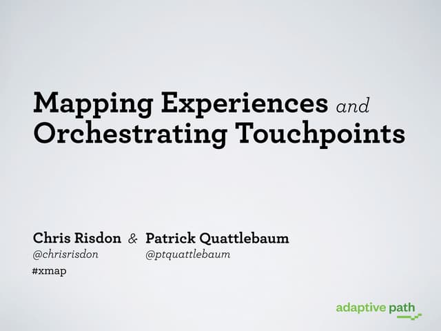 Mapping Experiences and Orchestrati...