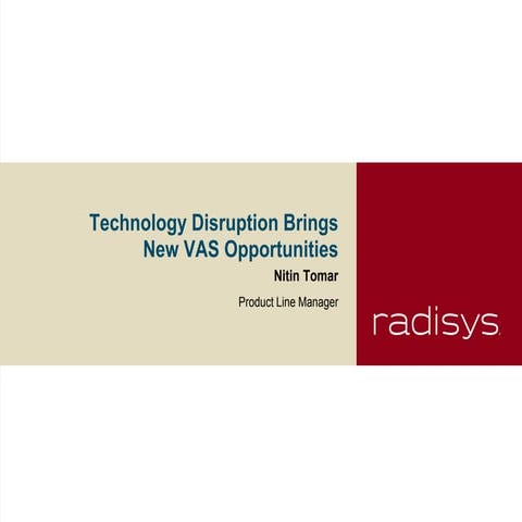 Technology Disruption Brings New VAS Opportunities