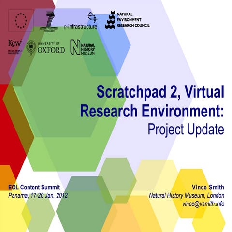  Scratchpad 2, Virtual Research Environment: Project Update