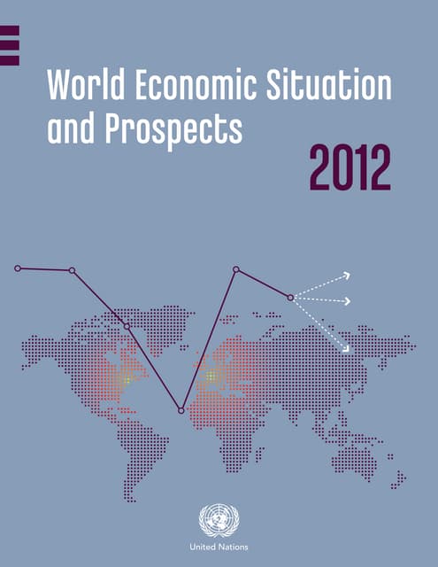 The World Economic Situation and Prospects (WESP) 2012. Full Report