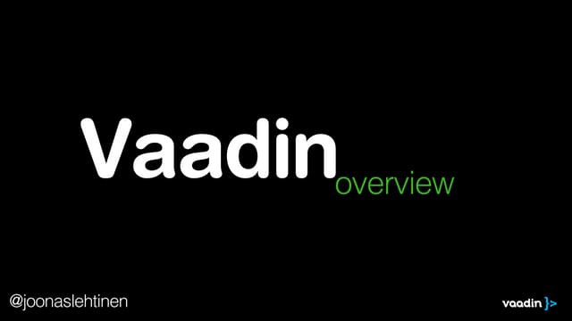 Lecture: Vaadin Overview