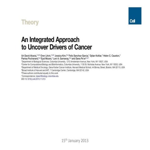 An Integrated Approach to Uncover Drivers of Cancer