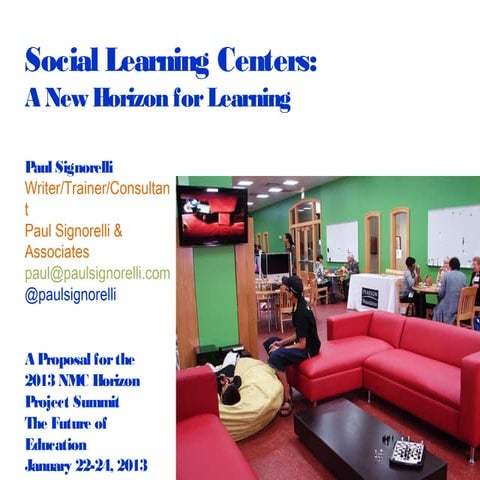 2013 01-22--social learning-centers