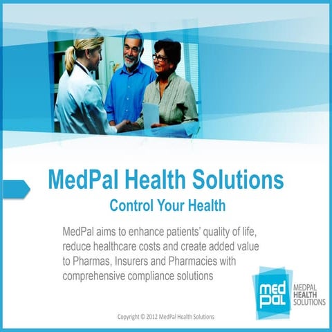 Medpal Healh Solution 7 slides deck for Healhfinder developers' challenge