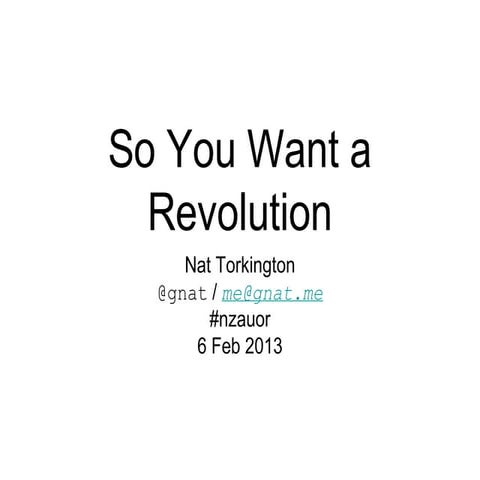 So You Want a Revolution?