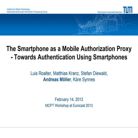 The Smartphone as Mobile Authorization Proxy