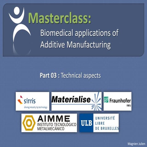 2013 03-12-masterclass-biomedical-applications-of-am sirris-ad_dtechnic