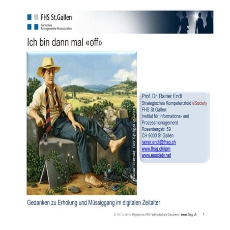 Ich bin dann mal Off - Gedanken zu Erholung und Müssiggang im digitalen Zeita...