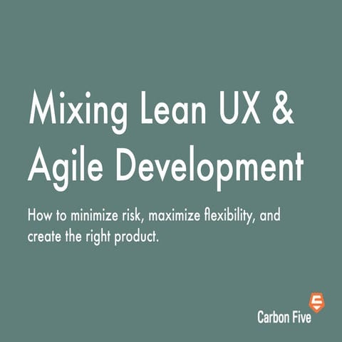 Mixing Lean UX and Agile Development