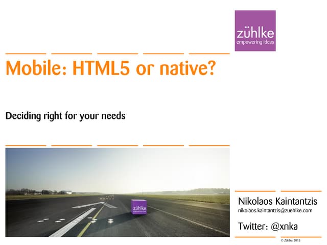 Deciding Mobile: HTML5 or native