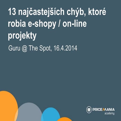 Guru @ The Spot - 13 najčastejších chýb e-shopov