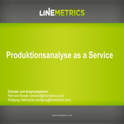 Produktionsalanyse as a Service