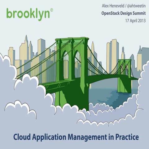 Cloud Application Management in Practice - OpenStack Summit Lightning Talk