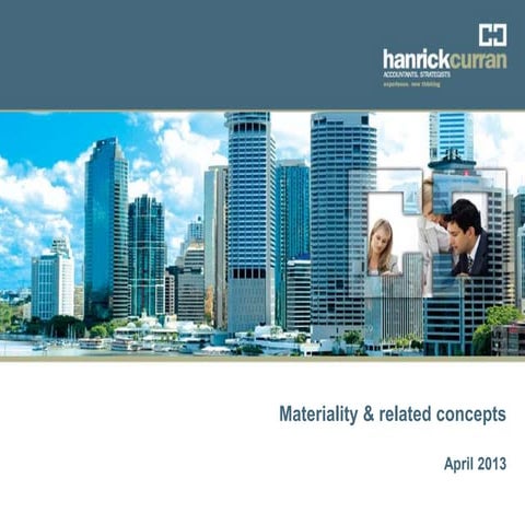 Hanrick Curran Audit Training - Materiality - April 2013