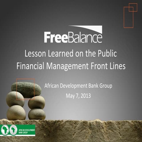2013 05-07 Lessons Learned on the Public Financial Management Front LInes