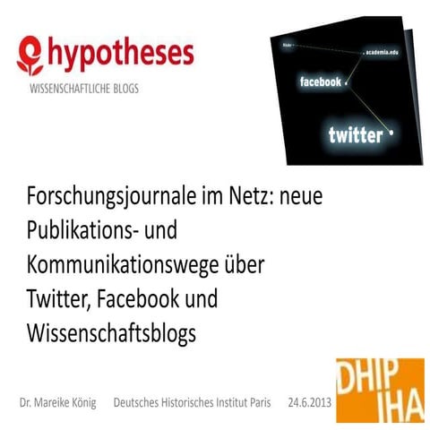 Forschungsjournale im Netz: neue Publikations- und Kommunikationswege über Tw...