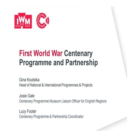 First World War Centenary - Programme and Partnership