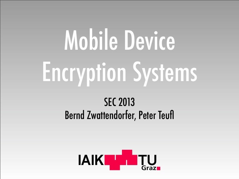 Mobile Device Encryption Systems