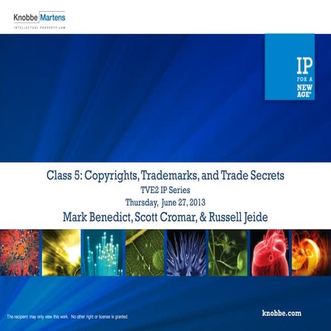 How to use copyrights, trademarks, and trade secrets to your advantage