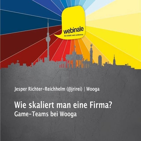 How to scale a company - game teams at Wooga