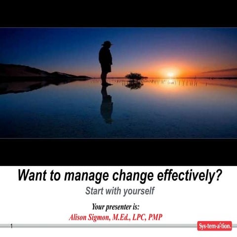 Managing Change Starts With You